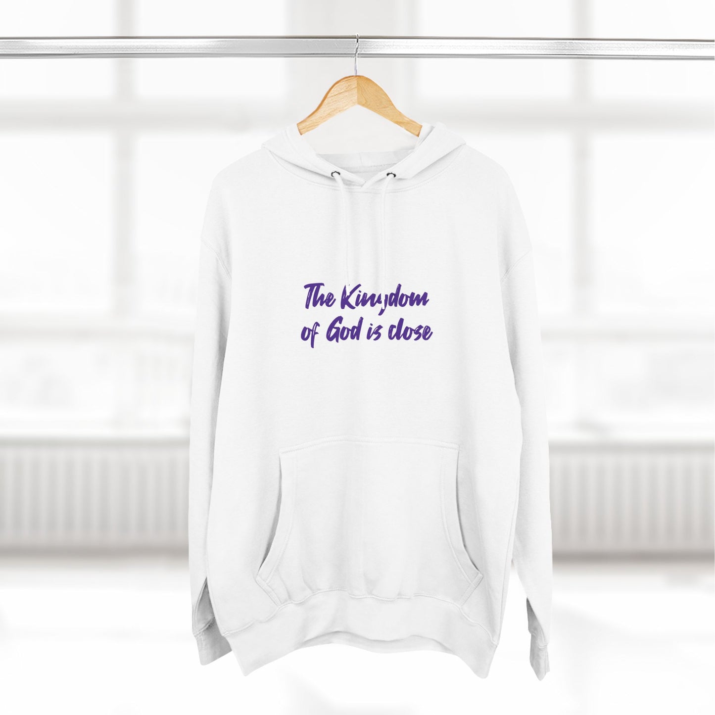 Comfortable Fleece Hoodie - "The Kingdom of God is Close" - Perfect for Faith and Inspiration