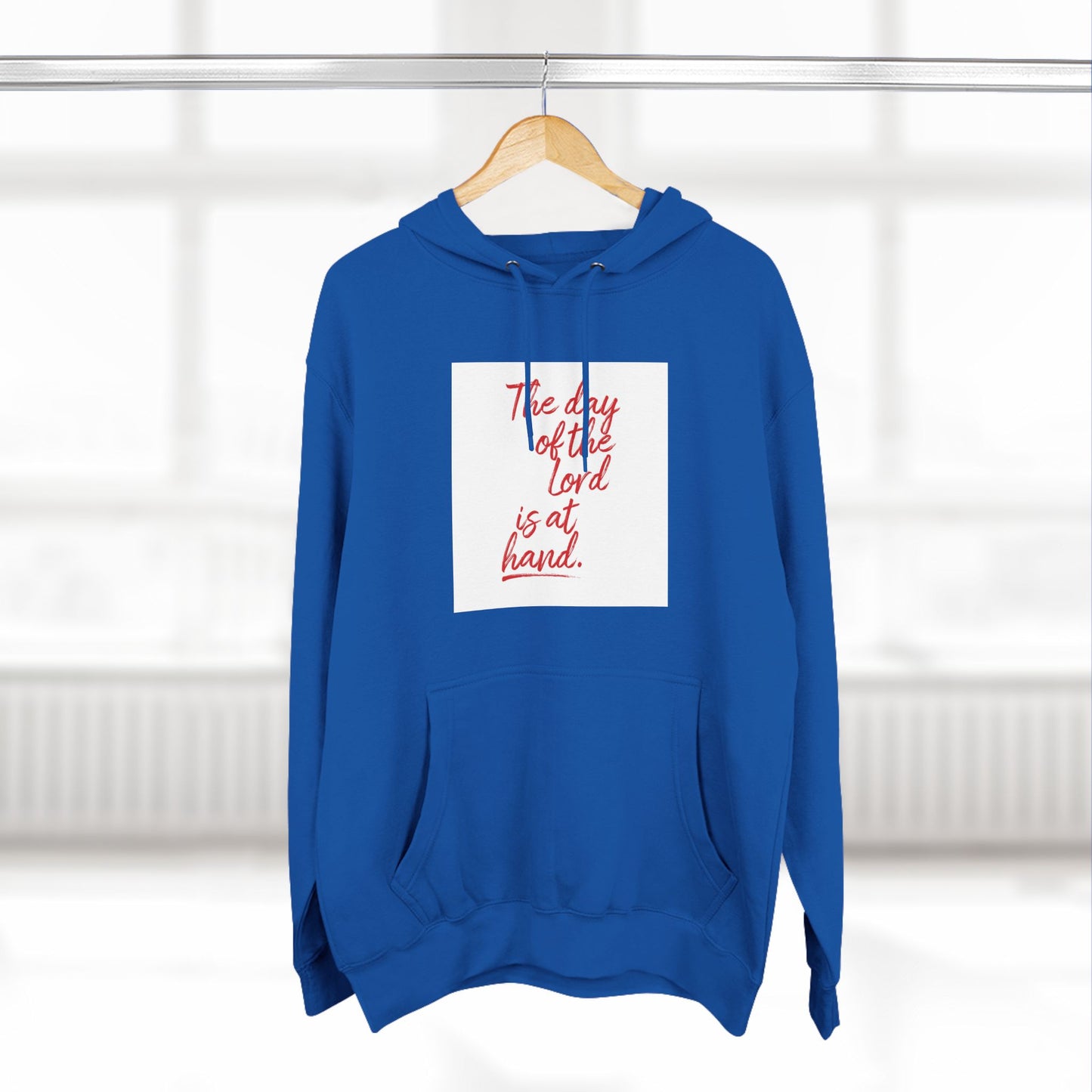 Inspirational Fleece Hoodie - 'The Day of the Lord is at Hand.'