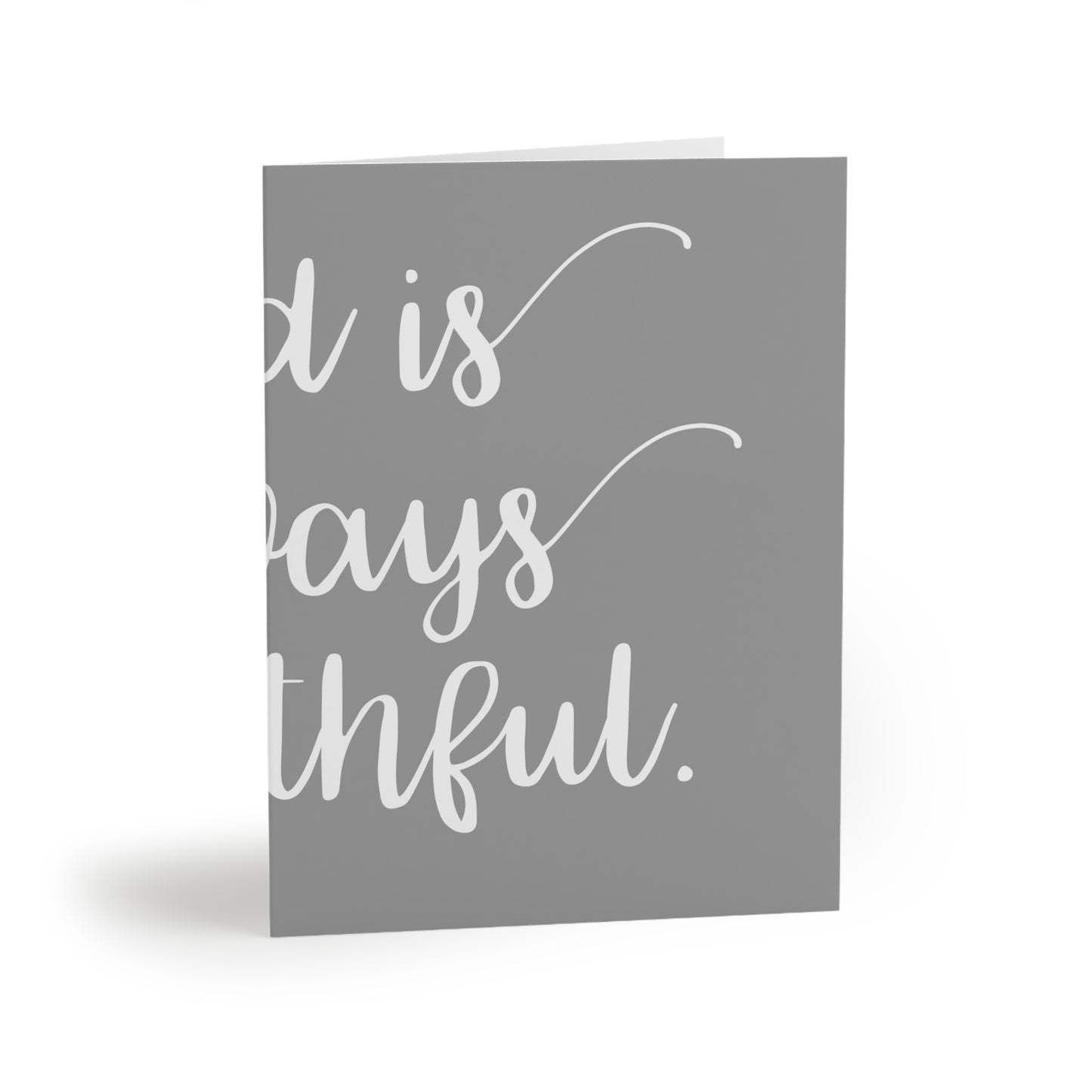 Inspirational Greeting Cards - Pack of 8, 16, or 24 - "God is Always Faithful" Design